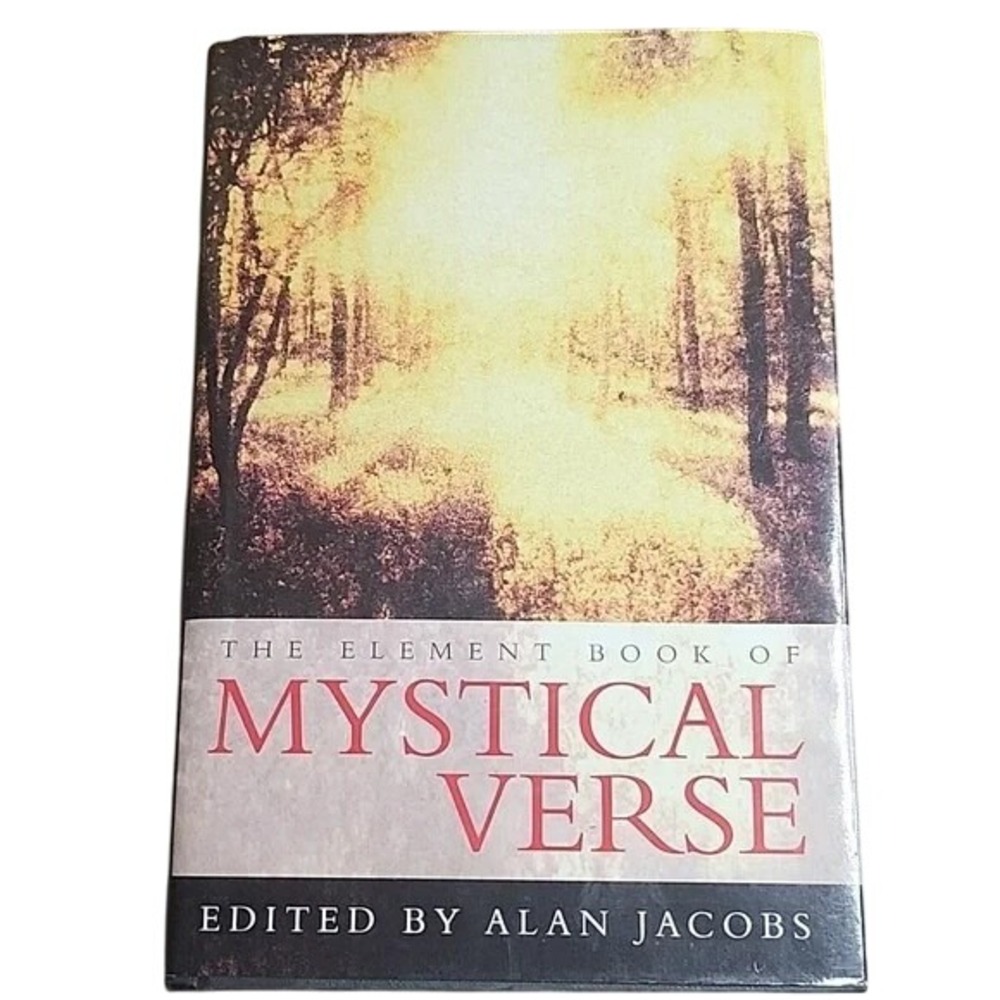 The Element Book of Mystical Verse by Alan Jacobs, Hardcover